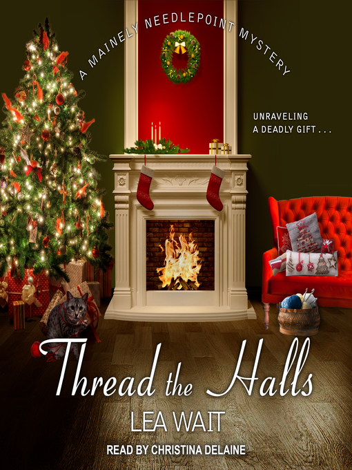 Title details for Thread the Halls by Lea Wait - Available